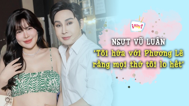 NSƯT Vũ Luân tiết lộ khoảnh khắc hay tin có con với Phương Lê 