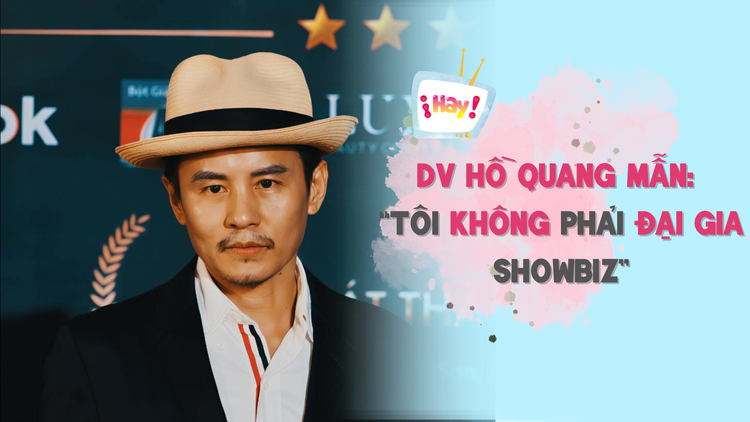 Diễn viên Hồ Quang Mẫn: 'Tôi không phải đại gia showbiz như lời đồn'