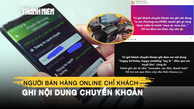 Chỉ khách ghi nội dung chuyển khoản để né thuế: Coi chừng bị phạt