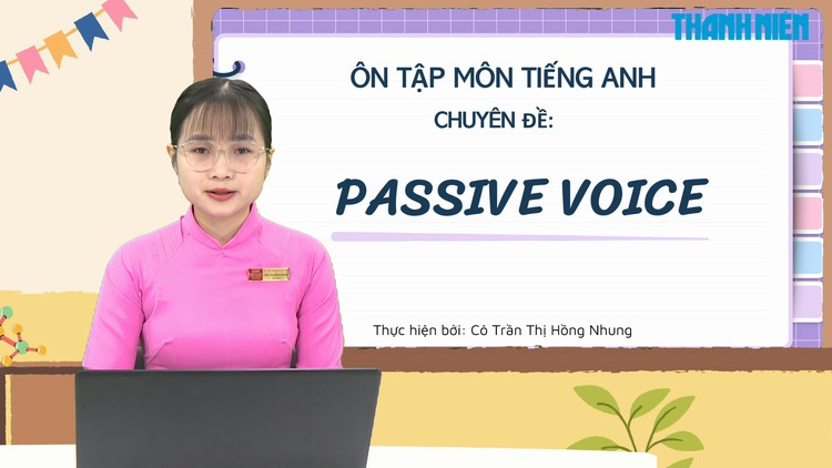 BÍ QUYẾT ÔN THI THPT 2025 | Môn tiếng Anh | Chuyên đề 9 | Câu bị động