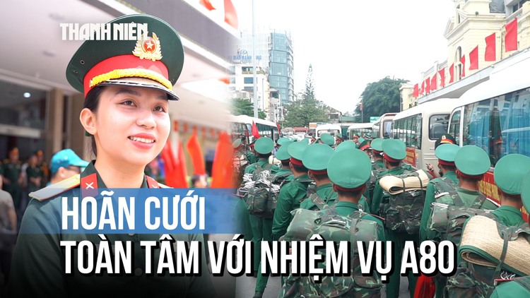 Được gia đình ủng hộ, nữ thiếu úy hoãn cưới vì nhiệm vụ A80