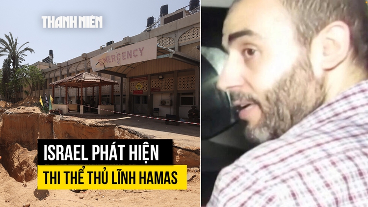 Israel tìm ra thi thể thủ lĩnh Hamas trong đường hầm ở Gaza