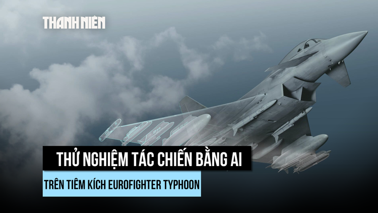 Tiêm kích Eurofighter Typhoon thêm nguy hiểm với AI