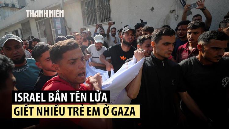 Khung cảnh đau thương khi Israel phóng tên lửa giết nhiều trẻ em Gaza