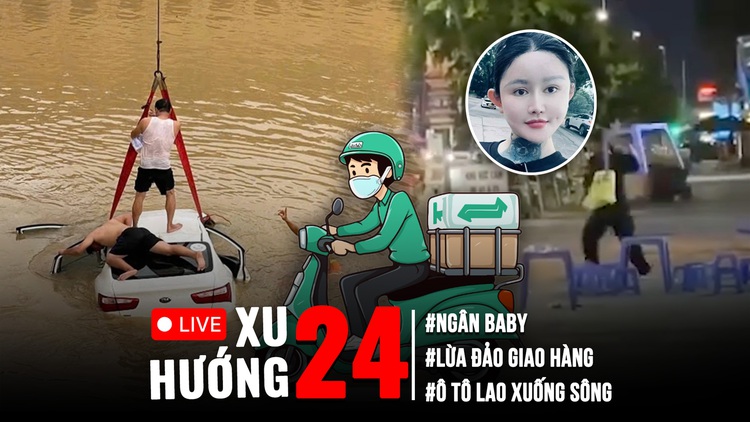 Xu Hướng 24: Tạm giữ hình sự Ngân Baby | Kịch bản lừa đảo từ đơn hàng