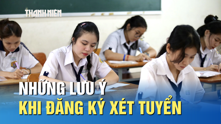 Biết điểm thi tốt nghiệp THPT, thí sinh lưu ý gì khi đăng ký xét tuyển?