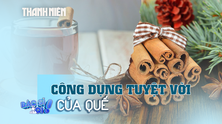 Quế tốt cho sức khỏe như thế nào?