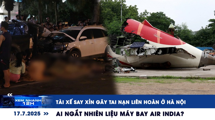 Xem nhanh 12h: Tài xế say xỉn gây tai nạn liên hoàn ở Hà Nội | Ai ngắt nhiên liệu máy bay Air India?