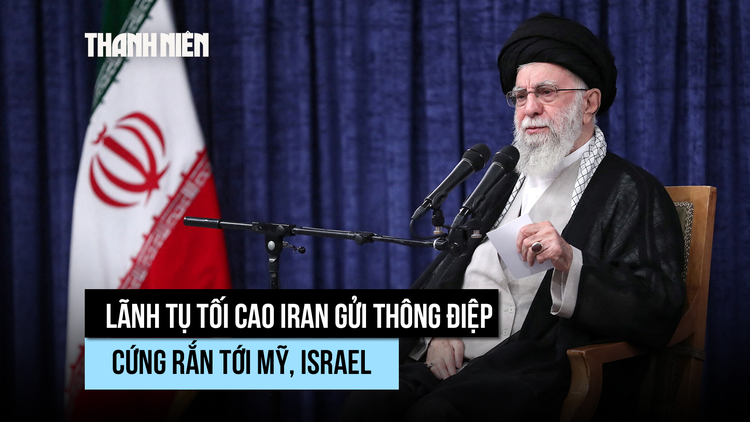 Lãnh tụ tối cao nói Iran sẽ phản đòn mạnh nếu Mỹ, Israel lại tấn công
