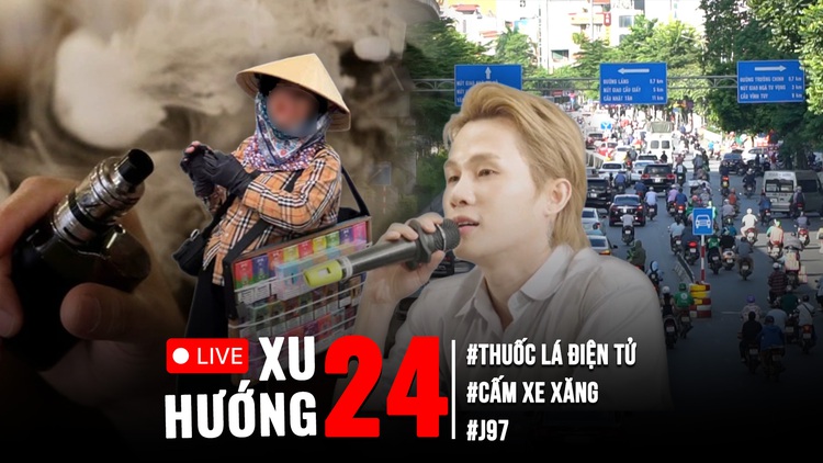 Xu Hướng 24: Vì đâu thuốc lá điện tử bất chấp lệnh cấm? | Người Hà Nội nghĩ gì về việc cấm xe xăng?