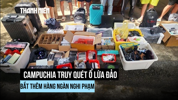 Campuchia bắt hàng ngàn người trong chiến dịch trấn áp lừa đảo trực tuyến