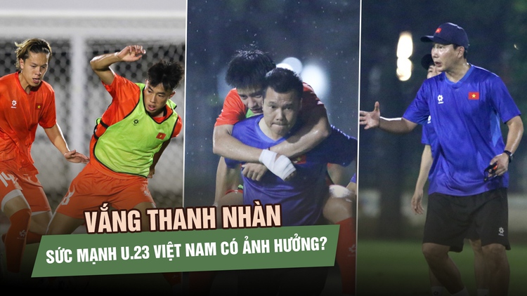 Tổn thất lớn trước lượt trận đầu, U.23 Việt Nam còn ‘quân bài’ nào để đua vô địch