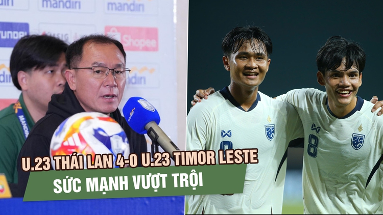 U.23 Thái Lan thắng đậm ngày ra quân, HLV Thawatchai tự tin nhắm cúp vô địch