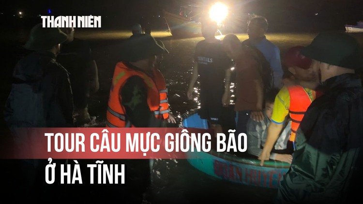 Tour câu mực giông bão ở Hà Tĩnh: Sóng đánh tàu chìm, 34 người nhảy xuống biển