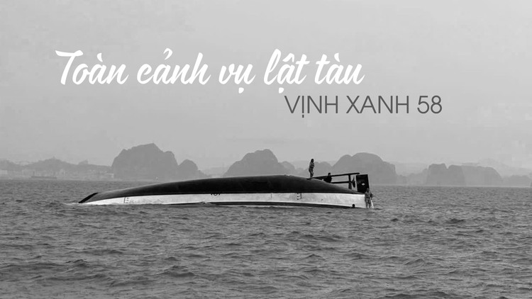 Toàn cảnh vụ lật tàu ở Quảng Ninh: Thảm kịch trên vịnh Hạ Long