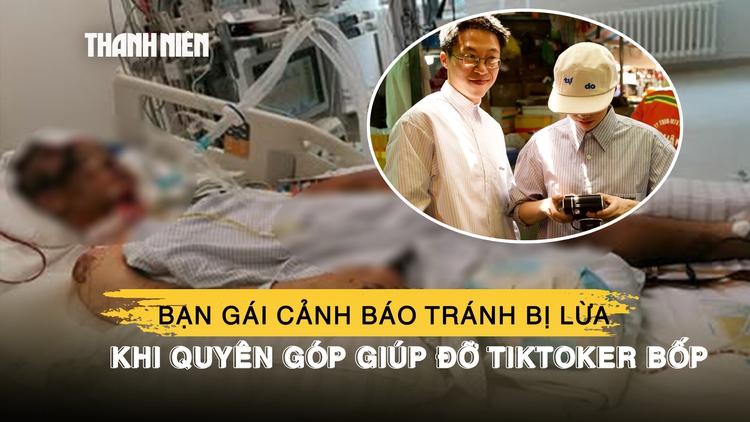 Cộng đồng mạng kêu gọi giúp đỡ TikToker Bốp, bạn gái cảnh báo tránh bị lừa