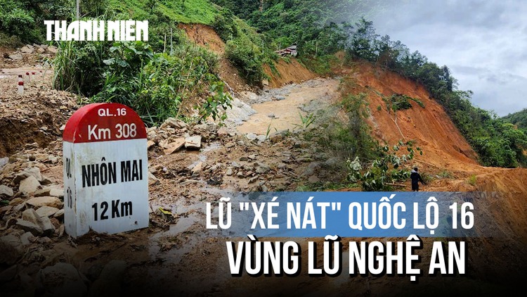 Băng rừng vào vùng lũ Nghệ An: Quốc lộ 16 bị 'xé nát', nhiều bản bị cô lập