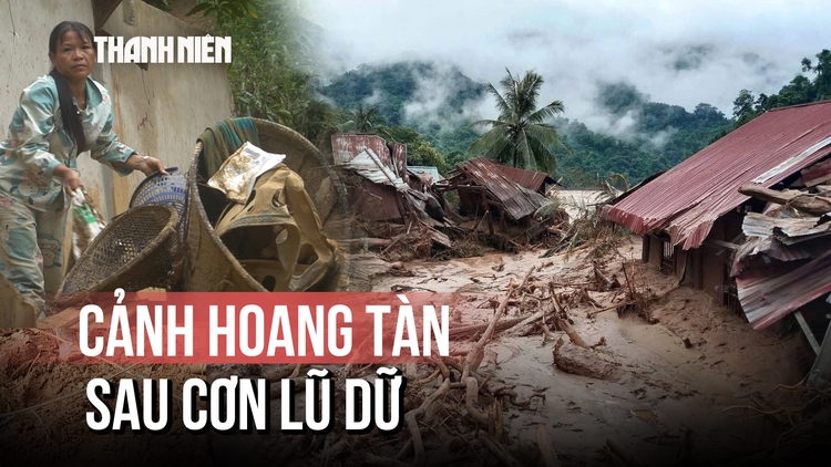 Người dân vùng sạt lở bị cô lập: May còn giữ được mạng sống