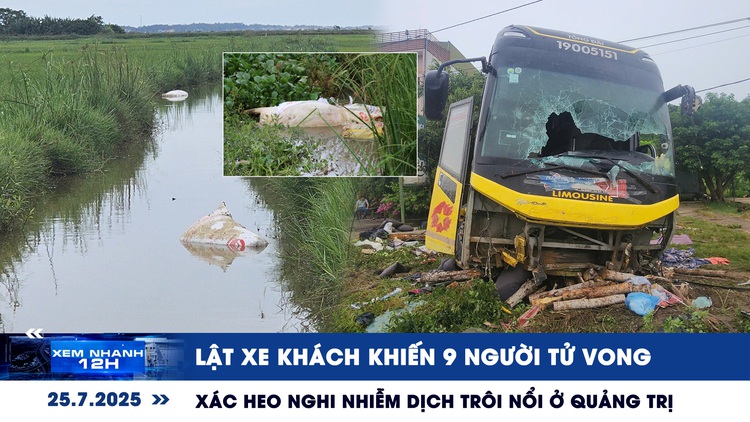 Xem nhanh 12h: Hiện trường vụ lật xe khách ở Hà Tĩnh | Xác heo nghi nhiễm dịch trôi nổi ở Quảng Trị