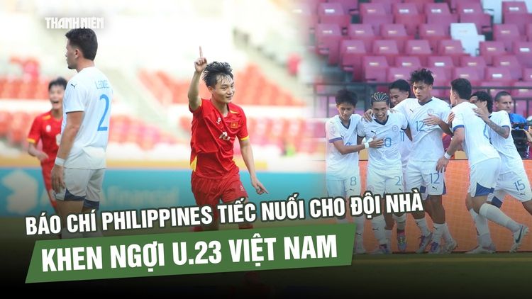 Báo chí Philippines tiếc nuối cho đội nhà, khen ngợi U.23 Việt Nam
