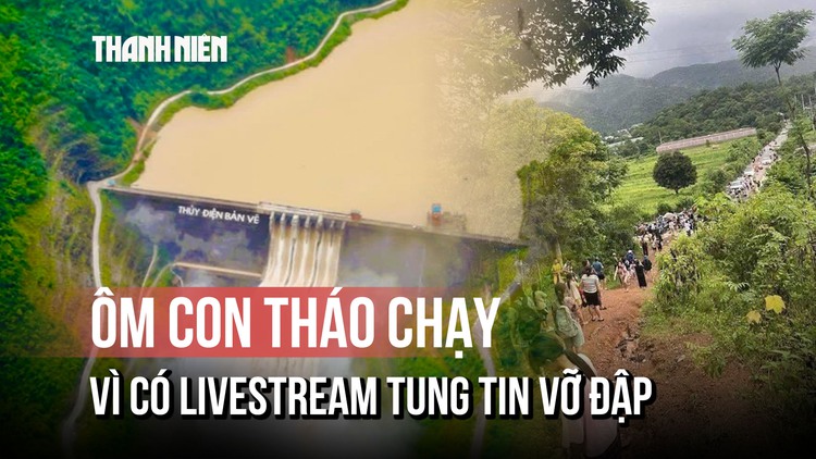 Hàng ngàn người ôm đồ tháo chạy vì tin giả 'vỡ đập thủy điện ở Nghệ An'