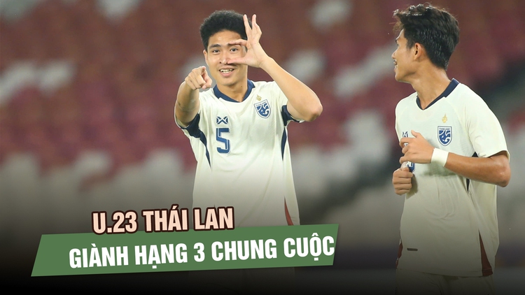 Thắng thuyết phục Philippines, U.23 Thái Lan giành HCĐ chung cuộc