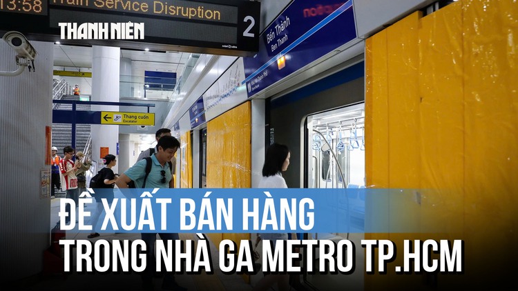Đề xuất thí điểm bán hàng trong các nhà ga metro TP.HCM