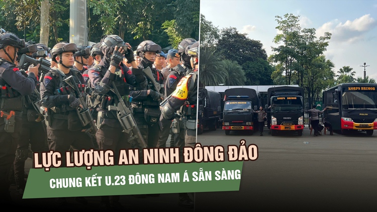 Lực lượng an ninh đông đảo của Indonesia đã có mặt cho trận chung kết U.23 Đông Nam Á