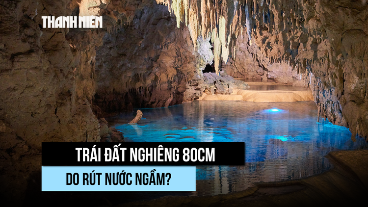 Trái đất đã nghiêng 80 cm vì nguyên nhân bất ngờ