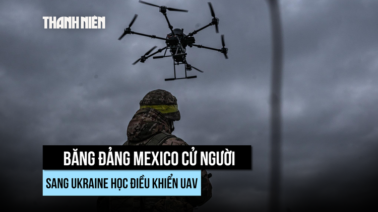 Vì sao sát thủ băng nhóm tội phạm Mexico sang Ukraine chiến đấu?