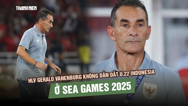 HLV Gerald Vanenburg sẽ không dẫn dắt U.22 Indonesia ở SEA Games 33
