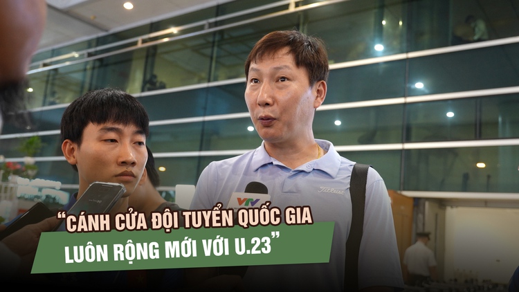 HLV Kim Sang-sik: ‘Cánh cửa ĐTQG rộng mở với các cầu thủ U.23’
