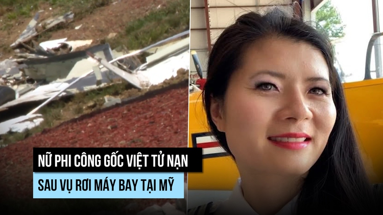 Nữ phi công gốc Việt rơi máy bay tử nạn tại Mỹ