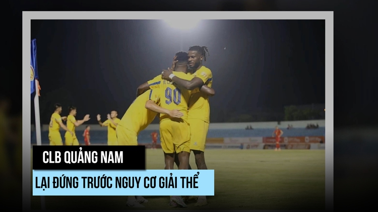 Nhà tài trợ lại 'quay xe', CLB Quảng Nam chấp nhận giải thể?