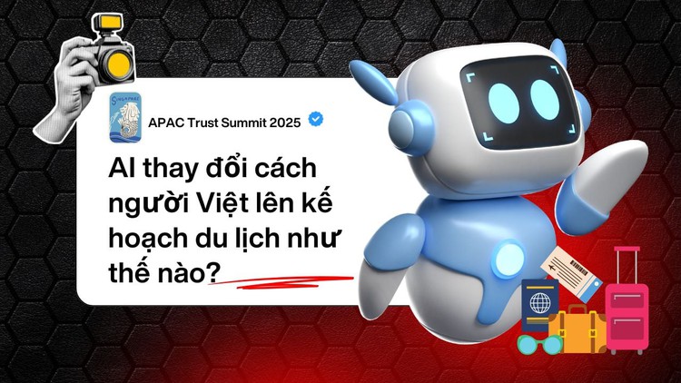 AI thay đổi cách người Việt lên kế hoạch du lịch như thế nào?