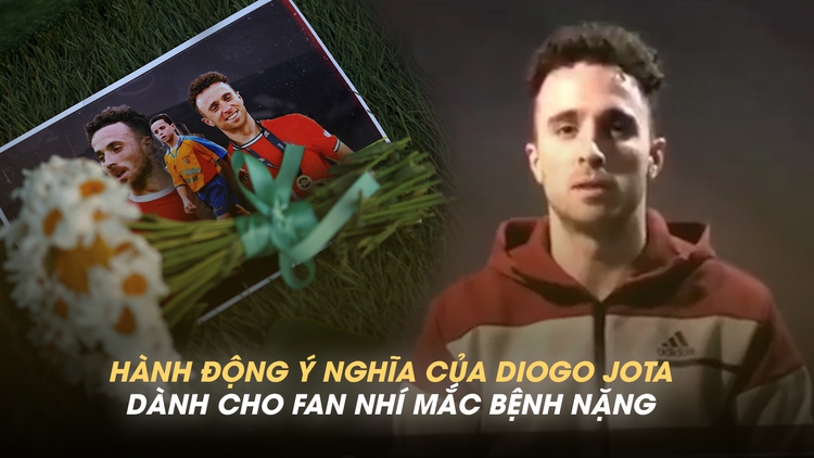 Chuyện của Diogo Jota giờ mới kể: Âm thầm giúp đỡ fan nhí mắc bệnh nặng
