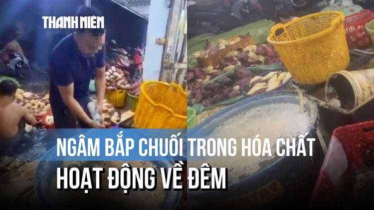 Lời khai chủ cơ sở dùng hóa chất tẩy trắng bắp chuối: 'Không ngâm người ta chê'