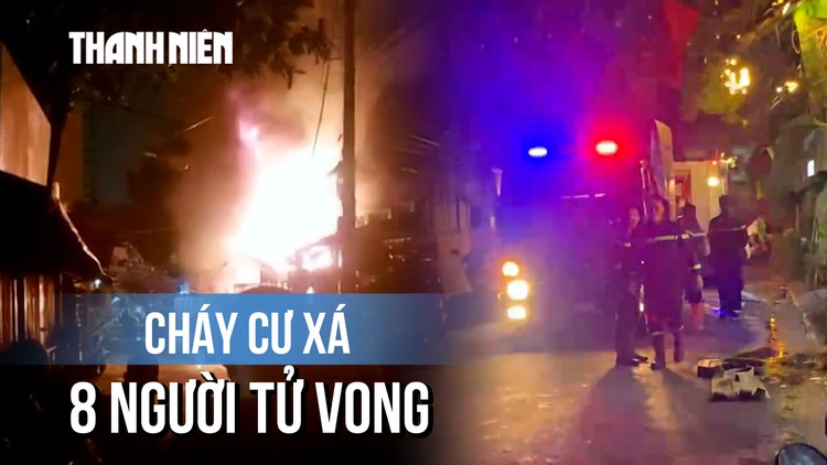 Hiện trường vụ cháy cư xá khiến 8 người tử vong ở TP.HCM