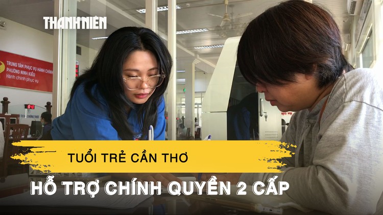 Tuổi trẻ Cần Thơ ‘phủ sóng’ 103 xã, phường hỗ trợ chính quyền 2 cấp