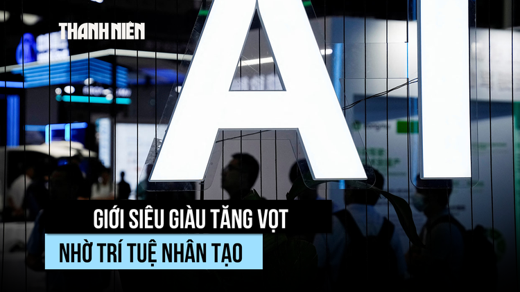 Bùng nổ tỉ phú nhờ làn sóng AI