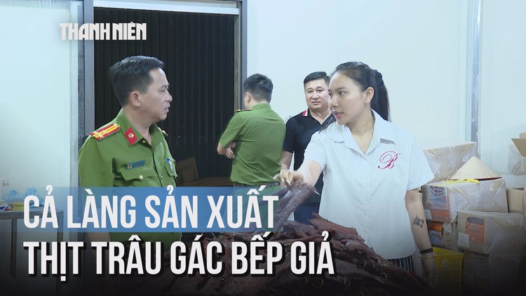 Công an thông tin vụ cả làng 'rủ nhau' sản xuất thịt trâu gác bếp giả