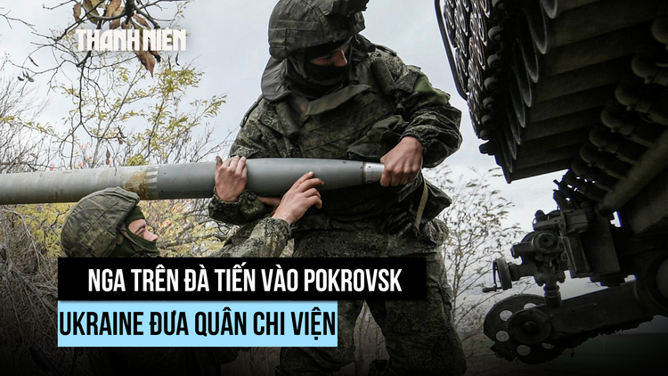Nga đột phá gần Pokrovsk, Ukraine điều quân đoàn Azov tăng viện