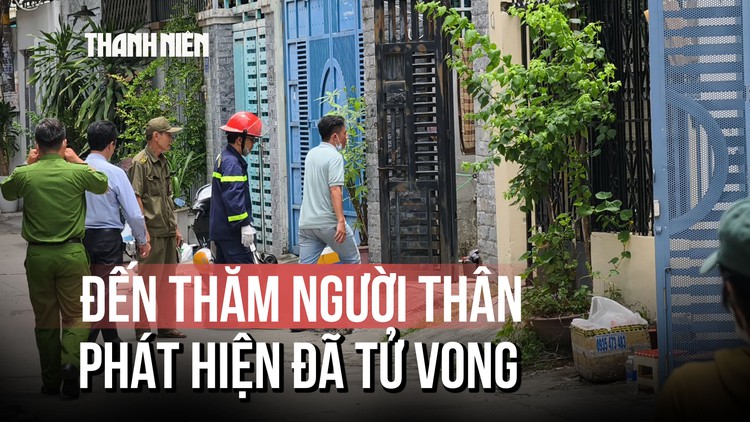 Nhờ hàng xóm trèo qua cửa sổ, phát hiện người thân tử vong