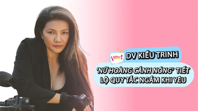 'Nữ hoàng cảnh nóng' Kiều Trinh tìm được chỗ dựa sau nhiều năm đơn thân