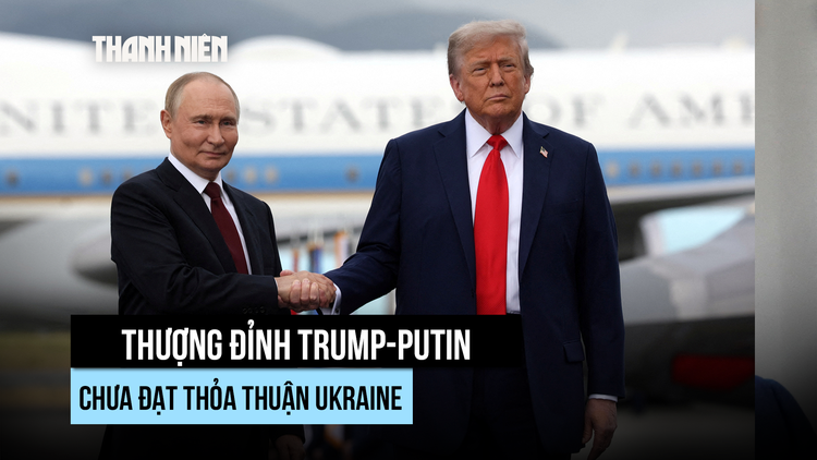 Thượng đỉnh Trump - Putin 'rất hiệu quả' nhưng chưa đạt thỏa thuận về Ukraine