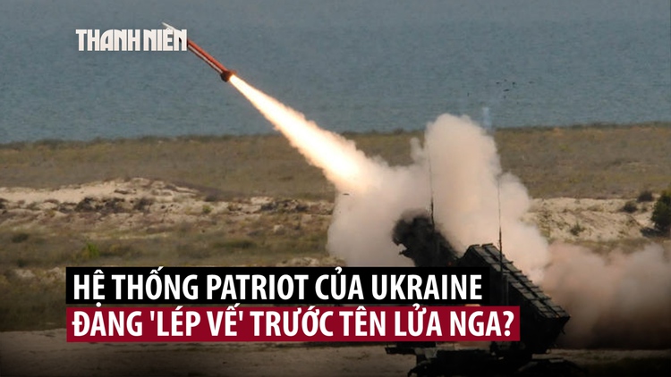 Nga cải tiến tên lửa, 'khiên chắn' Patriot của Ukraine giảm hiệu quả