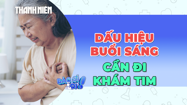 Có những dấu hiệu này khi thức dậy cần đi khám tim