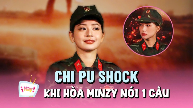 Chi Pu sốc vì một câu nói của Hòa Minzy ở 'Sao nhập ngũ 2025'