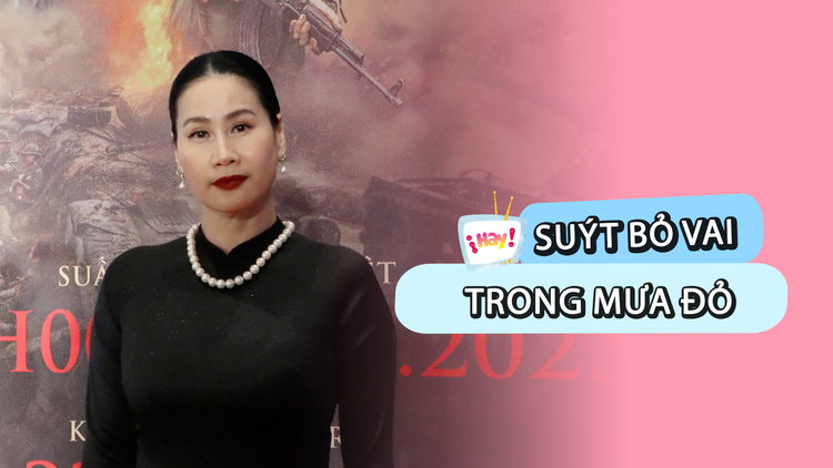 Vì sao Thân Thúy Hà từng muốn bỏ vai trong phim ' Mưa đỏ?