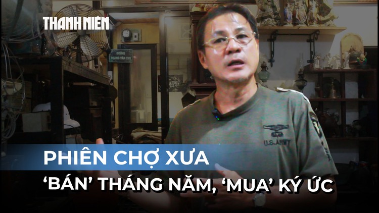 Phiên chợ xưa ‘bán’ tháng năm, ‘mua’ ký ức